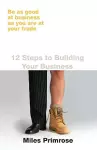 12 Steps to Building Your Business cover