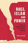 Race, Islam and Power cover