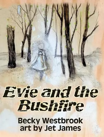 Evie and the Bushfire cover