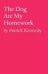The Dog Ate My Homework cover