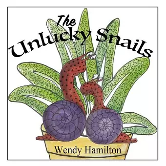 The Unlucky Snails cover