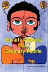Advaita Vedanta For Ordinary People cover