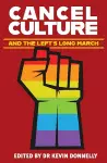 Cancel Culture and the Left's Long March cover