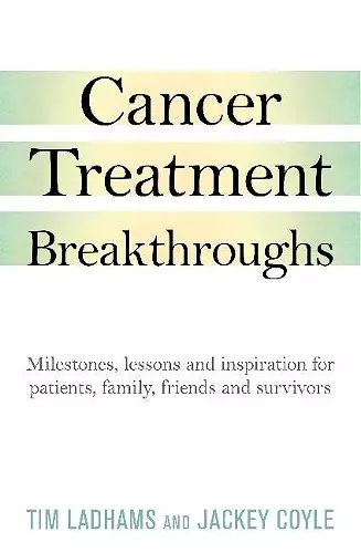 Cancer Treatment Breakthroughs cover