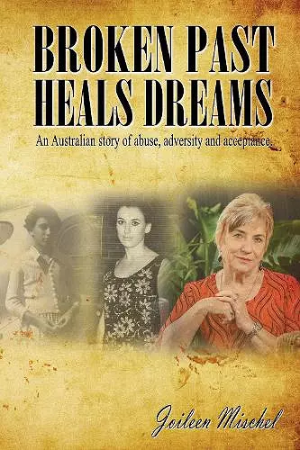 Broken Past Heals Dreams cover