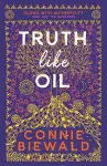 Truth Like Oil cover