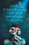 How Icasia Bloom Touched Happiness cover
