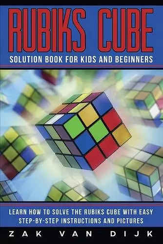 Rubiks Cube Solution Book for Kids and Beginners cover