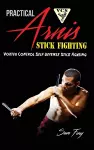 Practical Arnis Stick Fighting cover