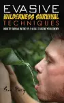 Evasive Wilderness Survival Techniques cover