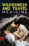 Wilderness and Travel Medicine cover