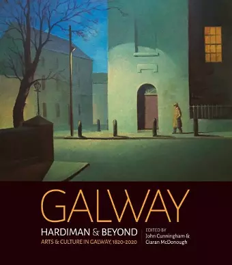 Galway: Hardiman & Beyond cover