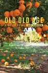 Old Old Age cover