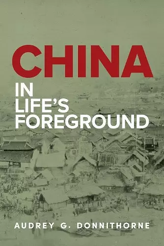 China in Life’s Foreground cover