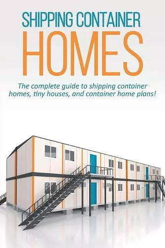 Shipping Container Homes cover