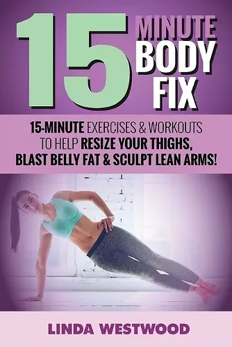 15-Minute Body Fix (3rd Edition) cover
