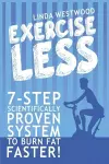 Exercise Less (4th Edition) cover