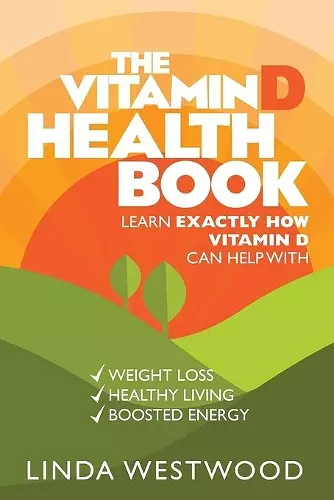 The Vitamin D Health Book (3rd Edition) cover