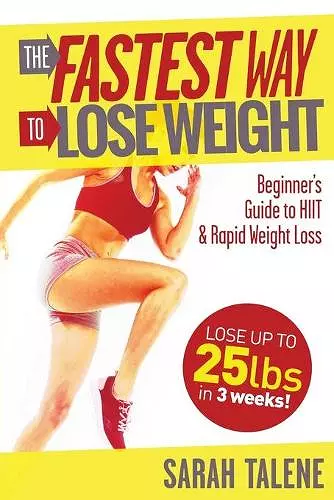 The Fastest Way to Lose Weight cover