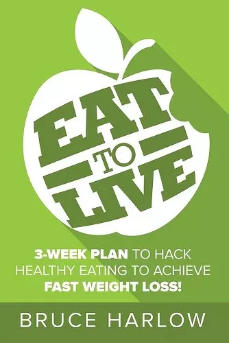 Eat to Live Diet cover