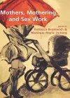 Mothers, Mothering and Sex Work cover