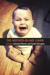 The Mother Blame Game cover