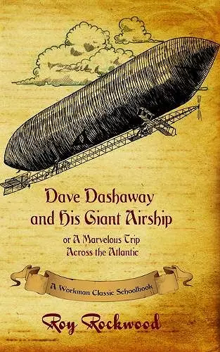 Dave Dashaway and His Giant Airship cover