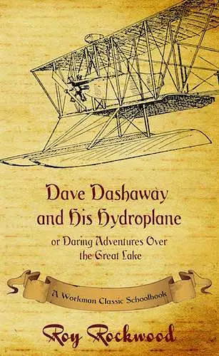 Dave Dashaway and His Hydroplane cover