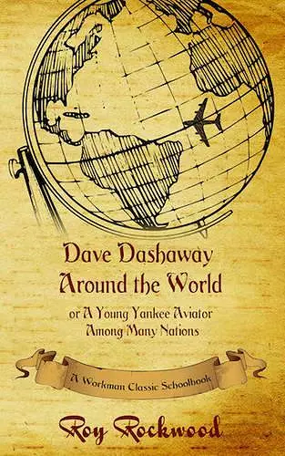 Dave Dashaway Around the World cover