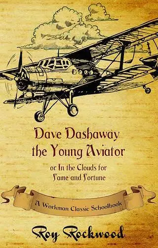 Dave Dashaway the Young Aviator cover