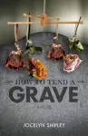 How to Tend a Grave cover