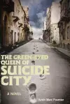 The Green-Eyed Queen of Suicide City cover