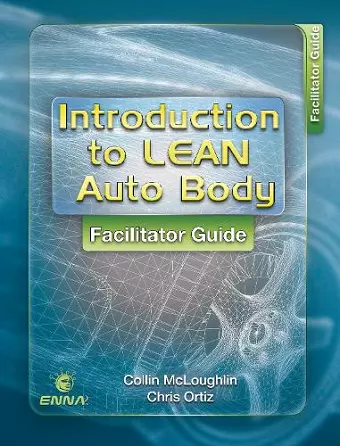 Intro to Lean Auto Body: Facilitator Guide cover