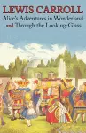 Alice's Adventures in Wonderland and Through the Looking-Glass (Illustrated Facsimile of the Original Editions) (Engage Books) cover