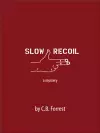 Slow Recoil cover