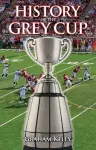 History of the Grey Cup cover