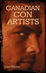 Canadian Con Artists cover