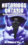 Notorious Ontario cover