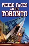 Weird Facts about Toronto cover