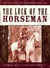 The Luck of the Horseman cover