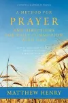 A Method for Prayer and Directions for Daily Communion with God cover