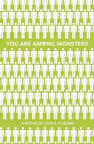 You Are Among Monsters cover