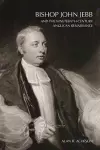 Bishop John Jebb and the Nineteenth-Century Anglican Renaissance cover