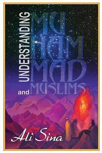 Understanding Muhammad and Muslims cover