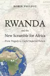 Rwanda and the New Scramble for Africa cover