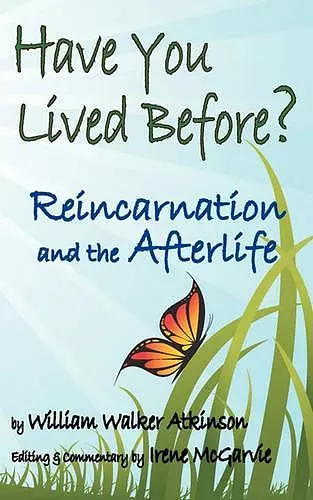 Have You Lived Before? Reincarnation and the Afterlife. cover