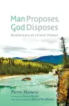 Man Proposes, God Disposes cover