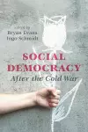Social Democracy After the Cold War cover