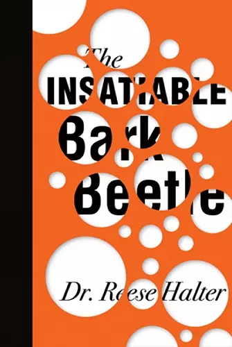 The Insatiable Bark Beetle cover