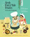 Arab Fairy Tale Feasts cover